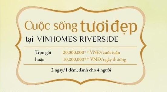 Trải nghiệm "CUỘC SỐNG TƯƠI ĐẸP" Tại Vinhomes Riverside